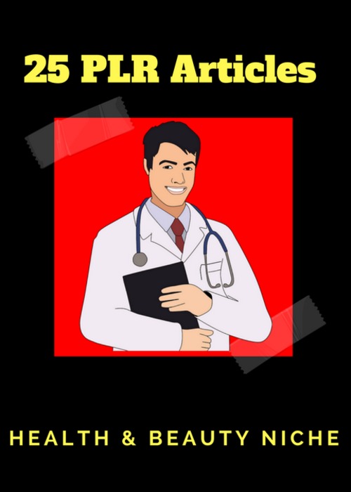 Product picture 25 Health & Beauty Niche PLR Articles Pack